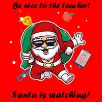 Wo Be Nice To The Teacher. Santa Is Watching! A Fun Christmas Kids Long Sleeve Shirt thumb 2