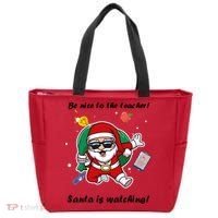 Wo Be Nice To The Teacher. Santa Is Watching! A Fun Christmas Tote Bag thumb 0