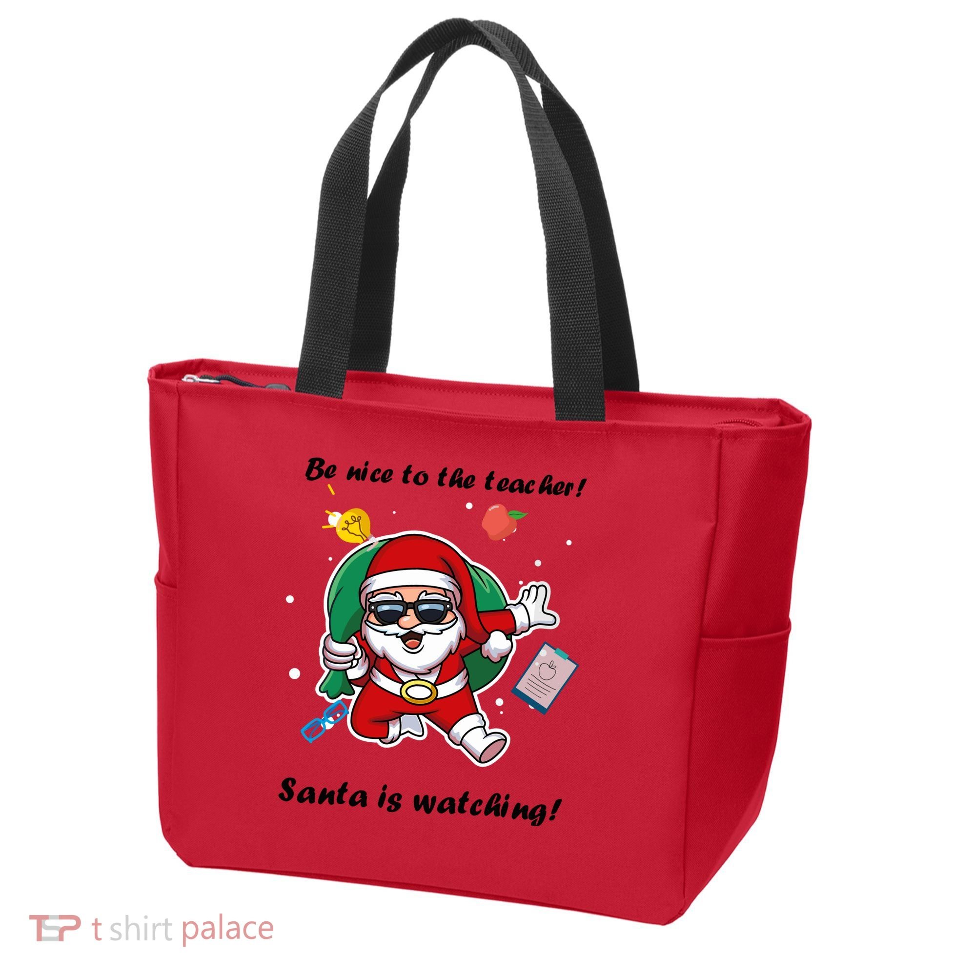 Wo Be Nice To The Teacher. Santa Is Watching! A Fun Christmas Tote Bag