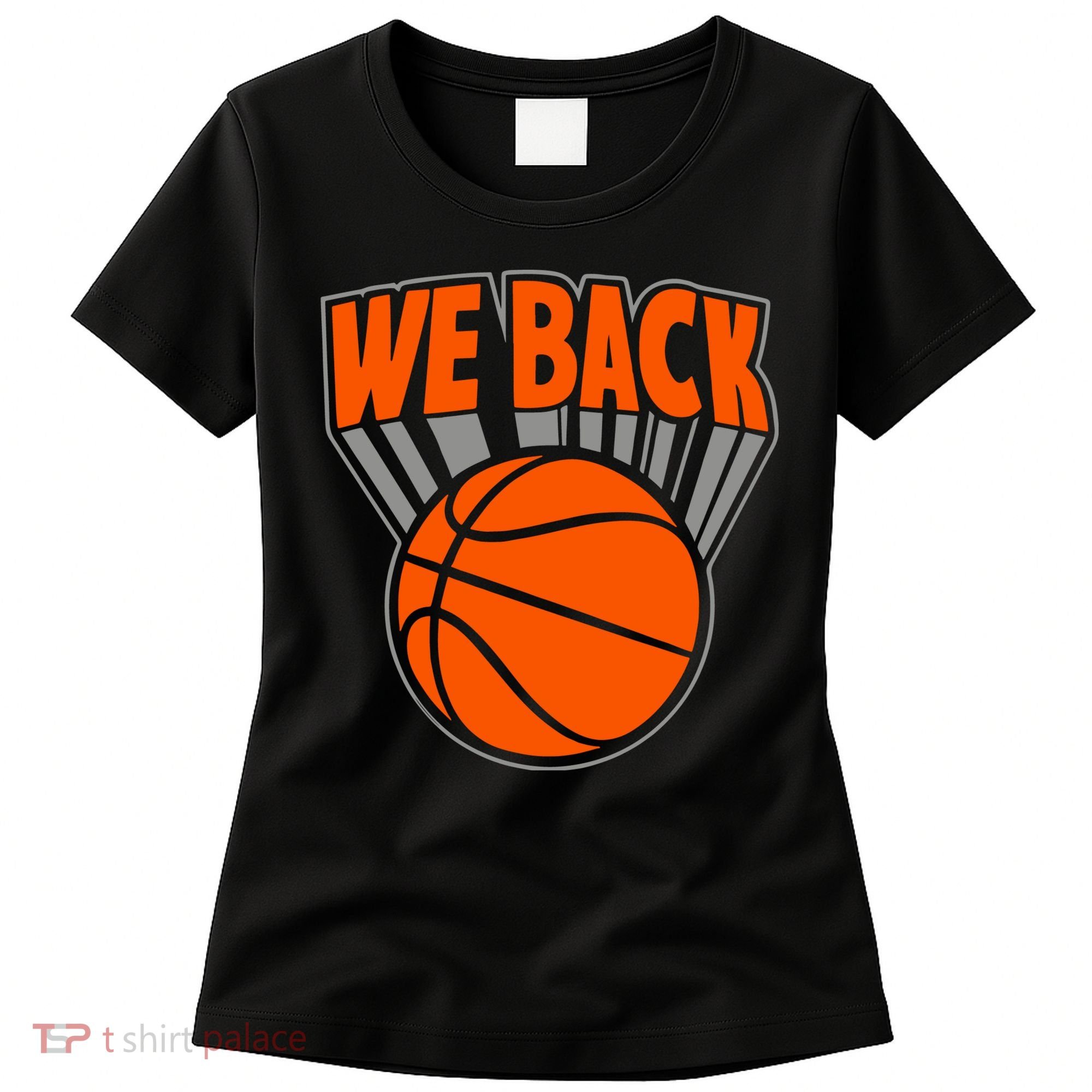 We Back New York Basketball Women's T-Shirt