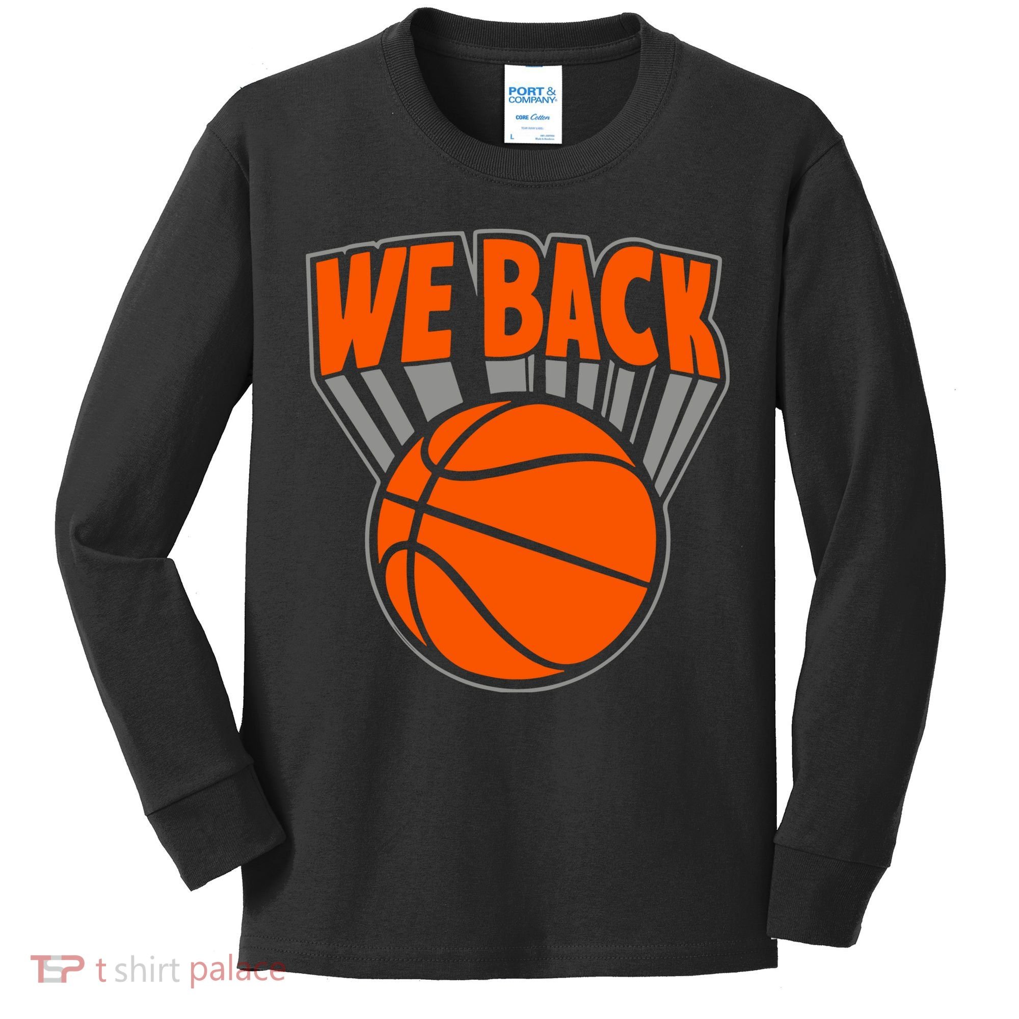 We Back New York Basketball Kids Long Sleeve Shirt