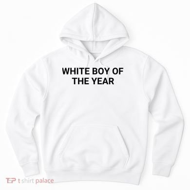 White Boy Of The Year Hoodie