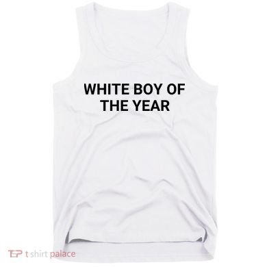 White Boy Of The Year Tank Top