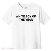 White Boy Of The Year Toddler T-Shirt thumb 0