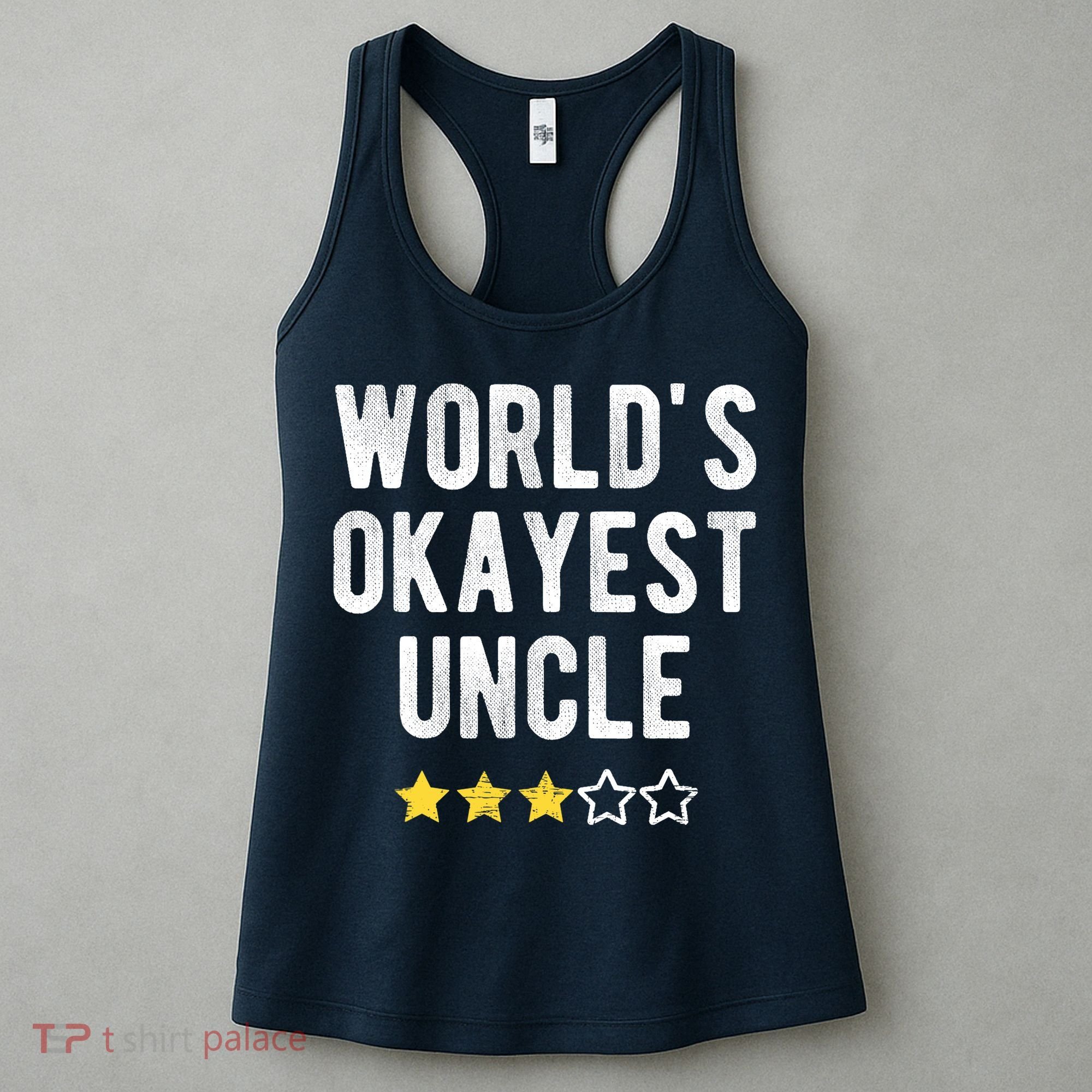 Worlds Best Okayest Uncle Funny Family Matching Costume Women's Tank Top