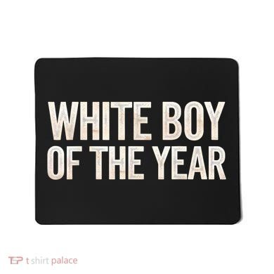 White Boy Of The Year Mousepad