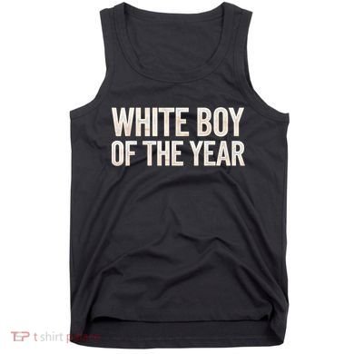 White Boy Of The Year Tank Top