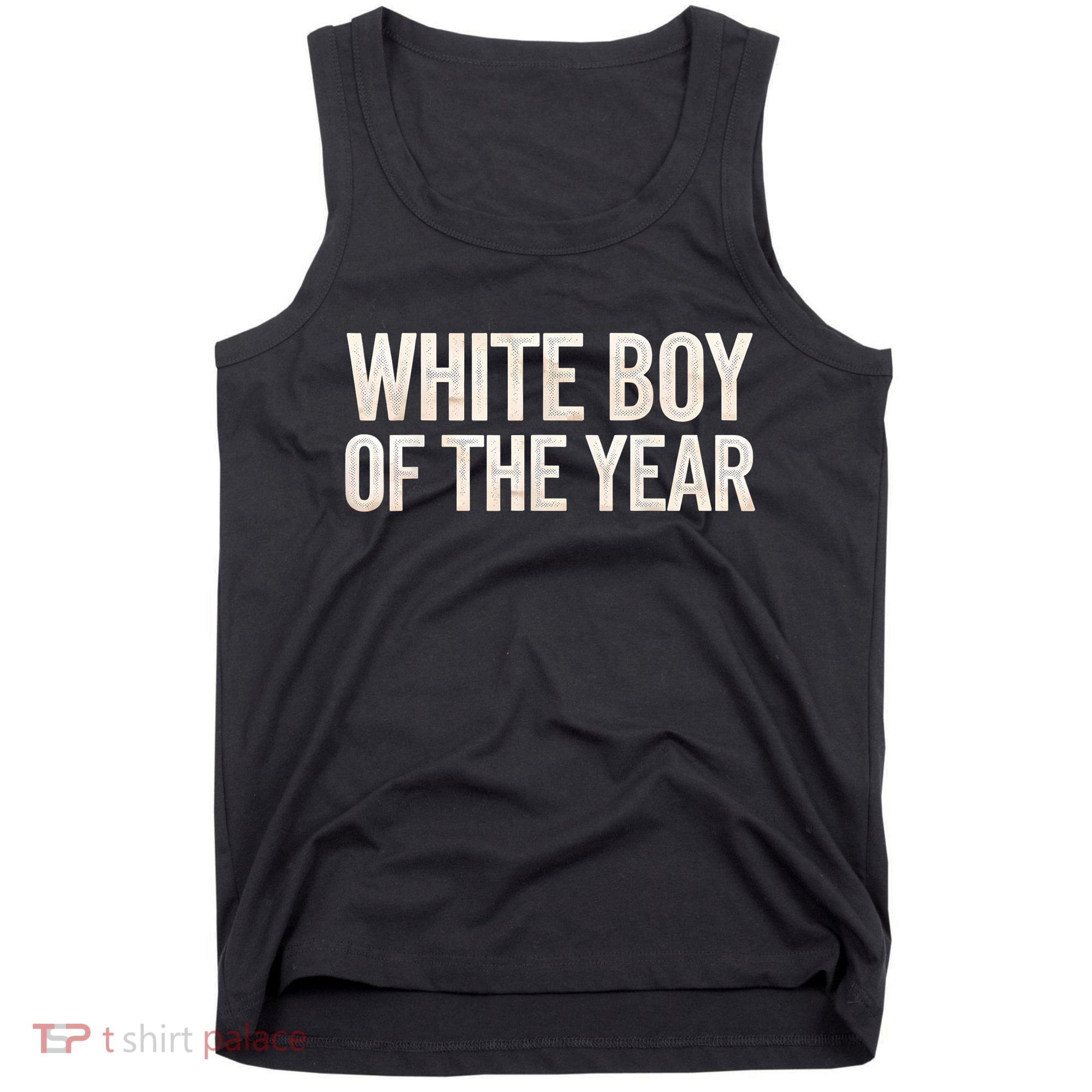 White Boy Of The Year Tank Top