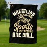 Wrestling Because Other Sports Require One Ball Wrestler  Golf Towel thumb 1