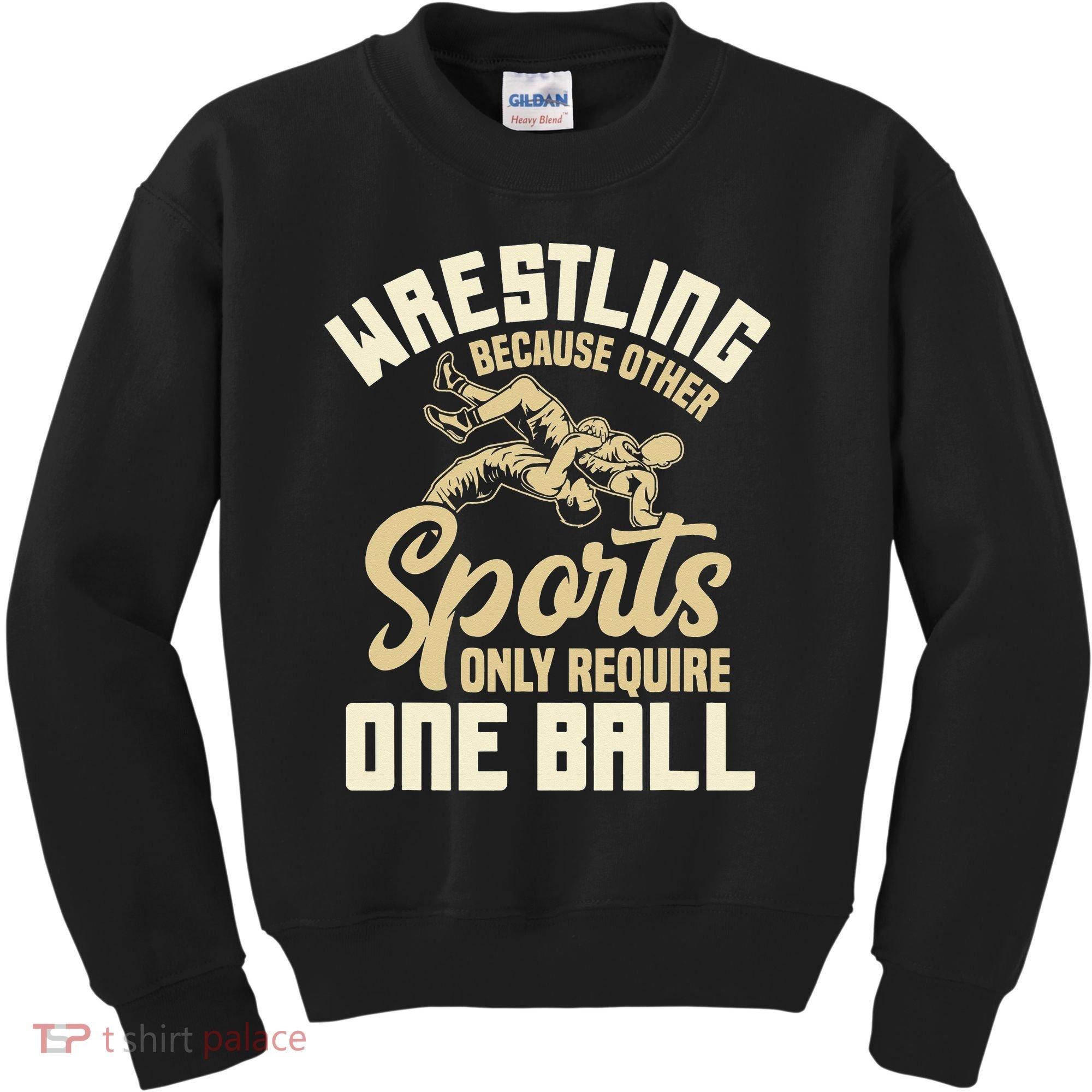 Wrestling Because Other Sports Require One Ball Wrestler  Kids Sweatshirt