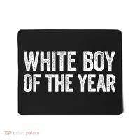 White Boy Of The Year Funny Statement Mousepad thumb 0
