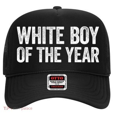 White Boy Of The Year Funny Statement Hat