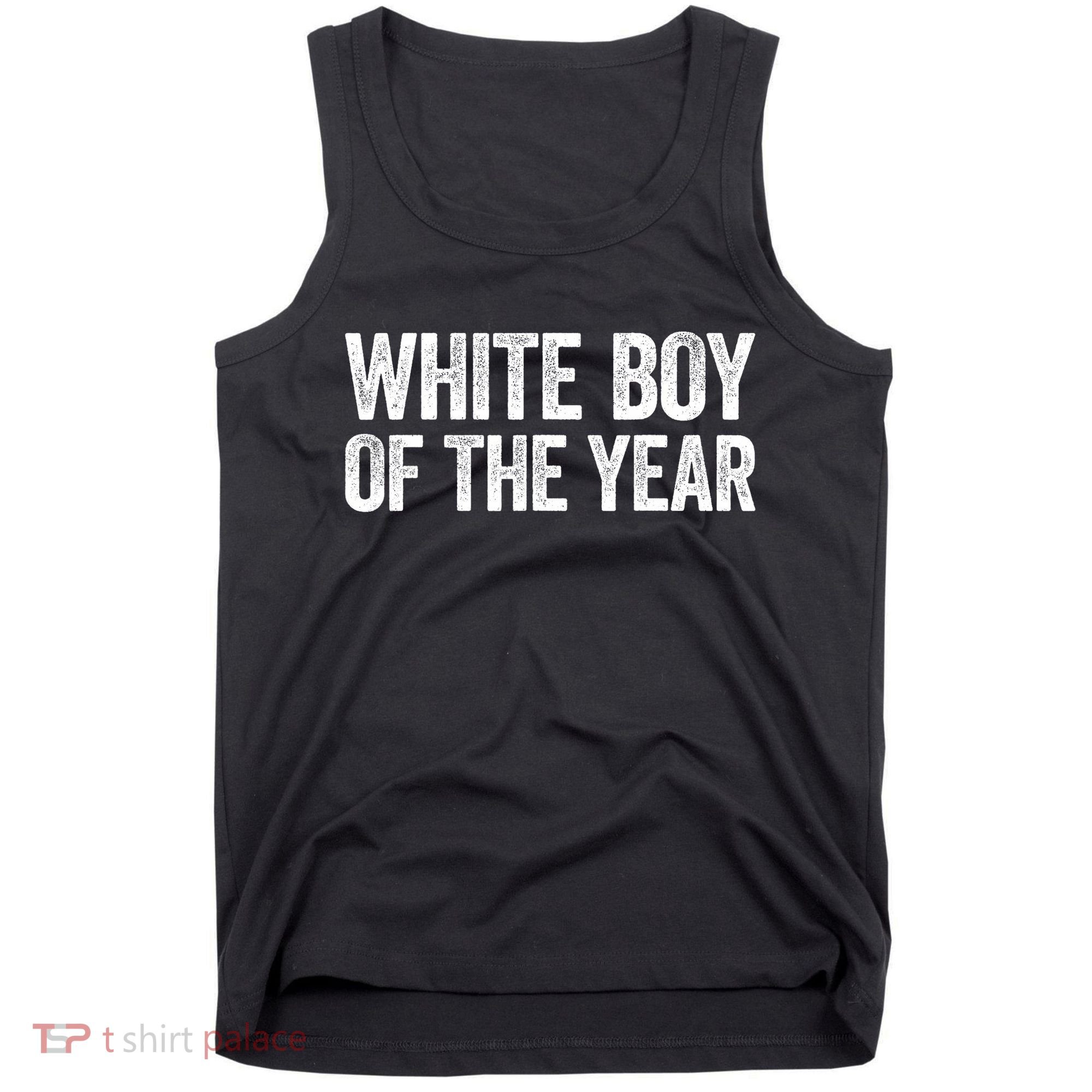 White Boy Of The Year Funny Statement Tank Top