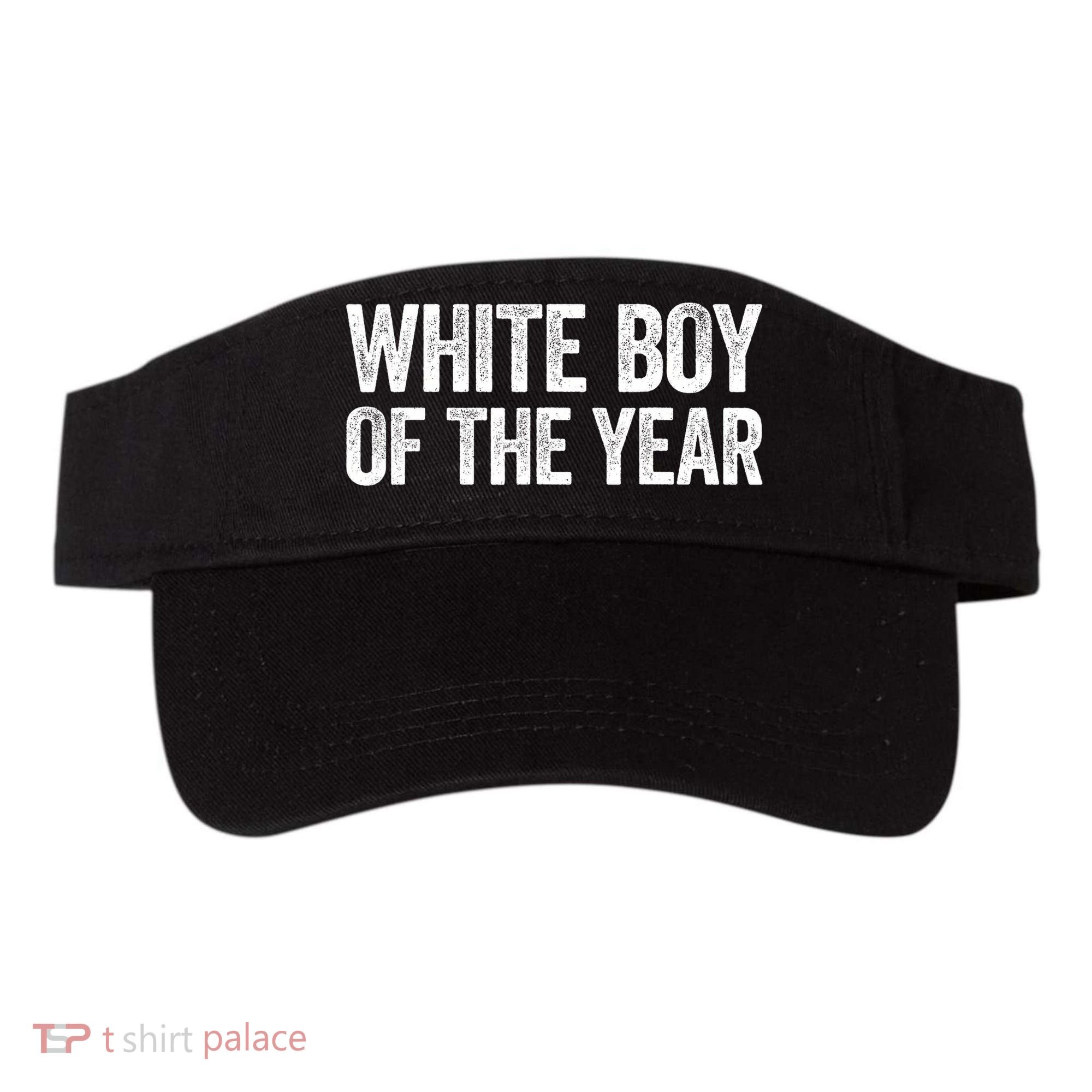 White Boy Of The Year Funny Statement Visor