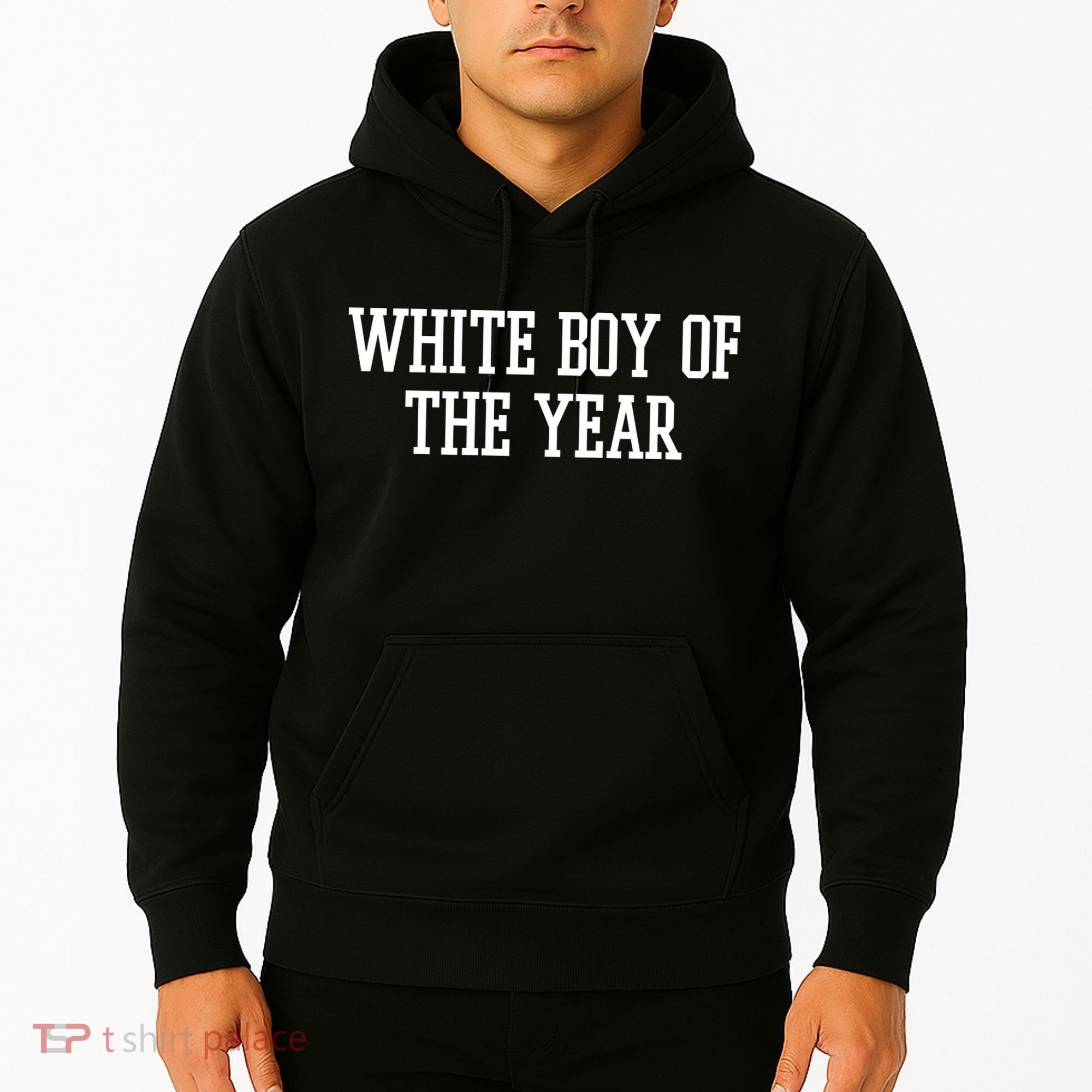 White Boy Of The Year Hoodie