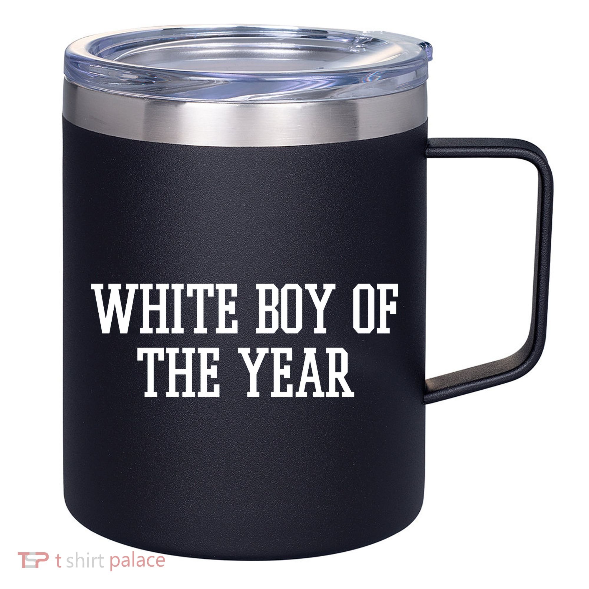 White Boy Of The Year 12oz Stainless Steel Coffee Mug