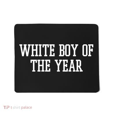 White Boy Of The Year Mousepad