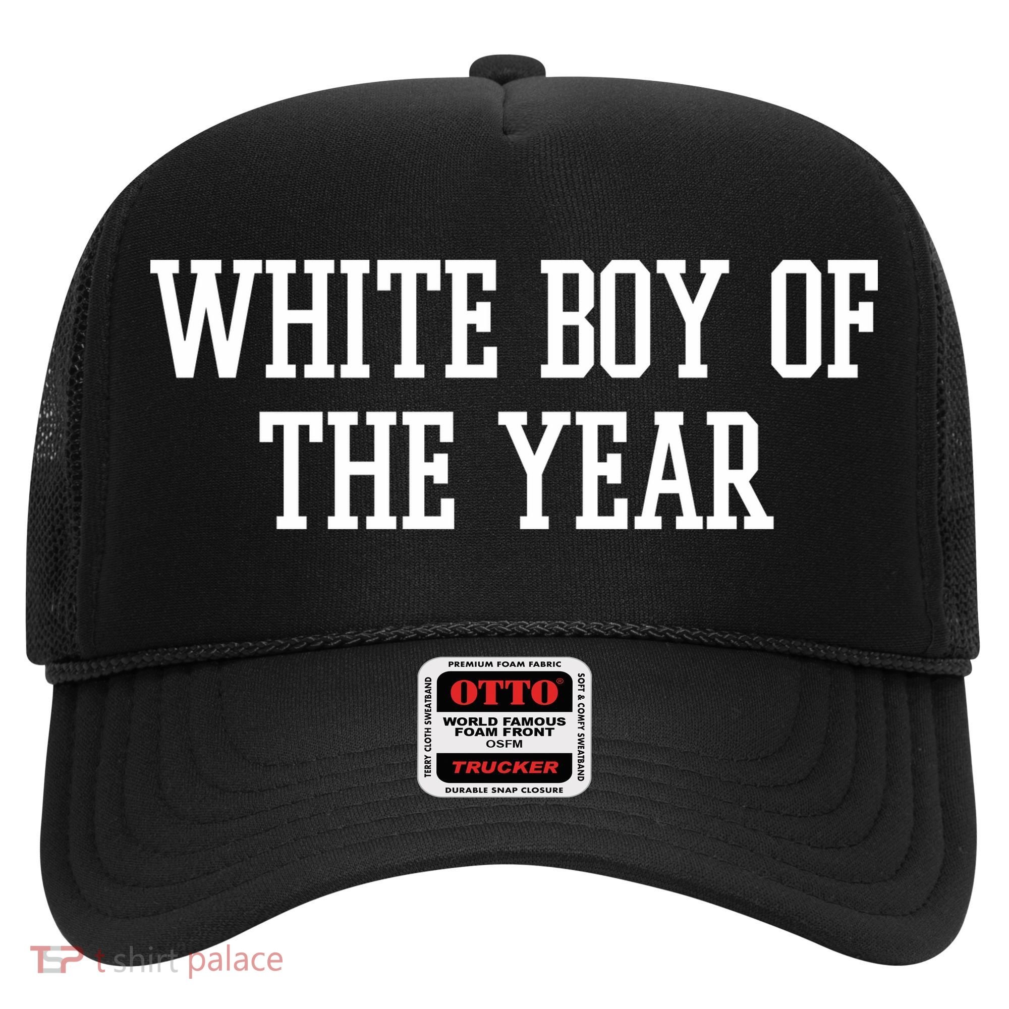 White Boy Of The Year Hat