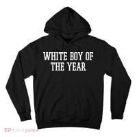 White Boy Of The Year Tall Hoodie thumb 0