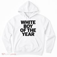 White Boy Of The Year Hoodie thumb 0