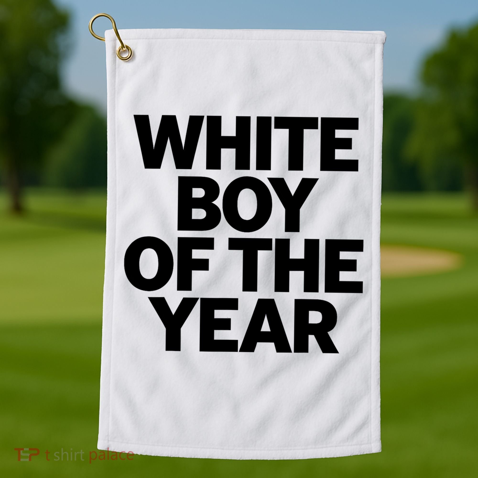 White Boy Of The Year Golf Towel