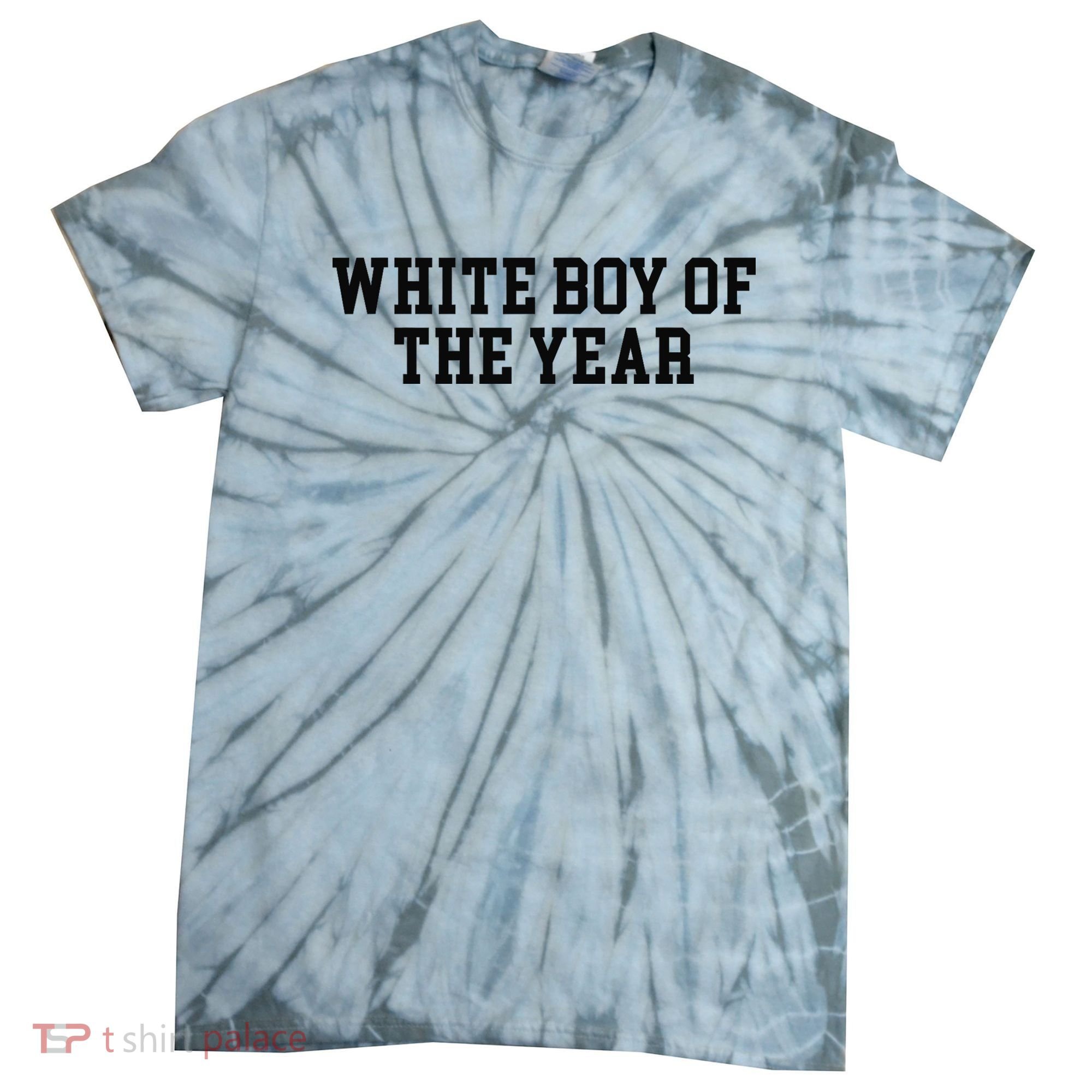 White Boy Of The Year Tie-Dye T-Shirt