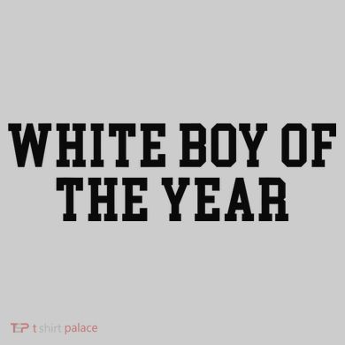 White Boy Of The Year Tie-Dye T-Shirt