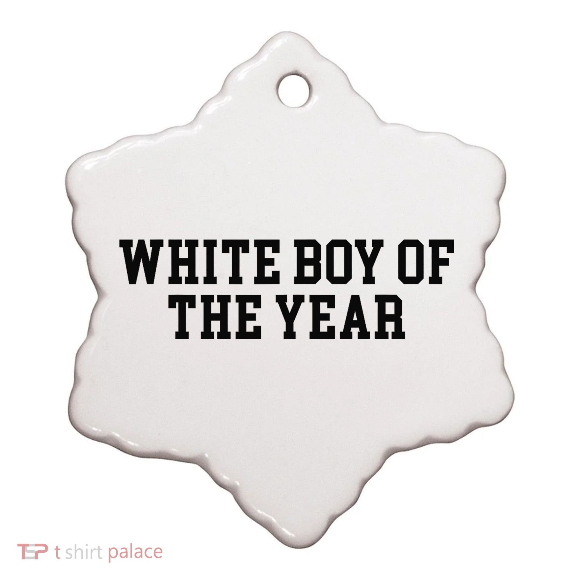 White Boy Of The Year Ceramic Ornament