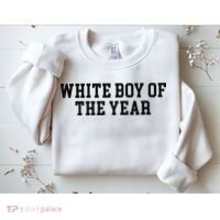White Boy Of The Year Sweatshirt thumb 2