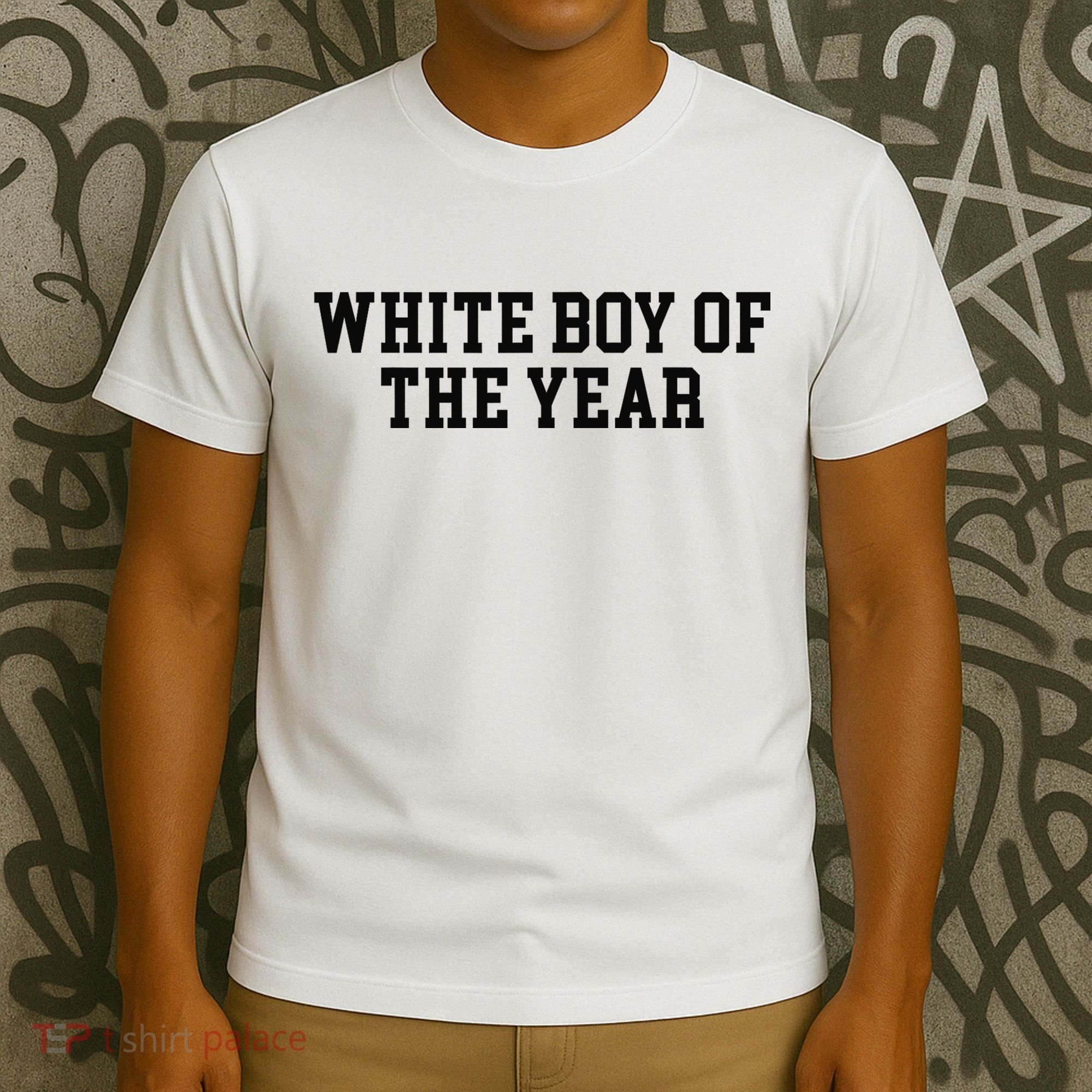 White Boy Of The Year T-Shirt