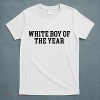 White Boy Of The Year T-Shirt thumb 5