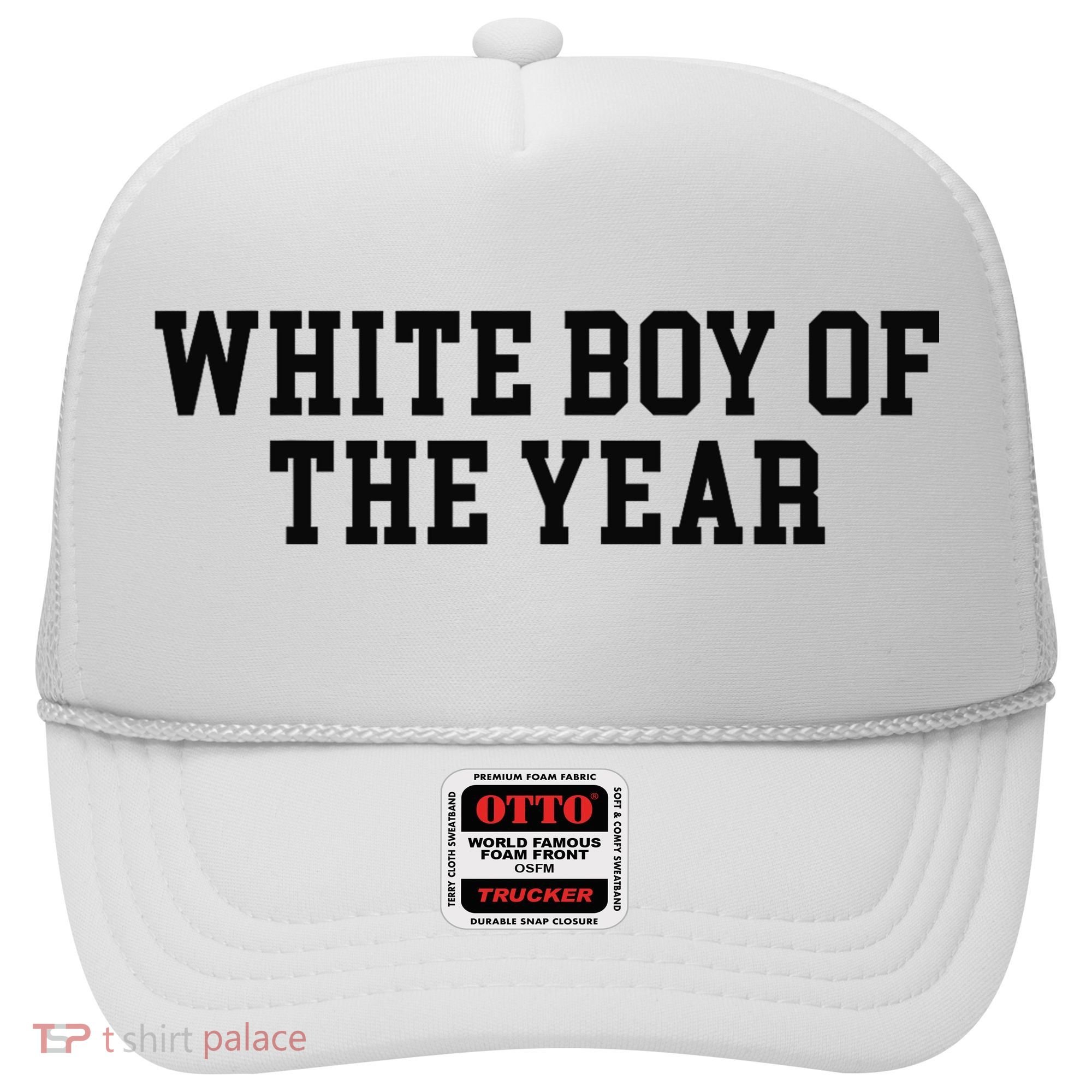White Boy Of The Year Hat