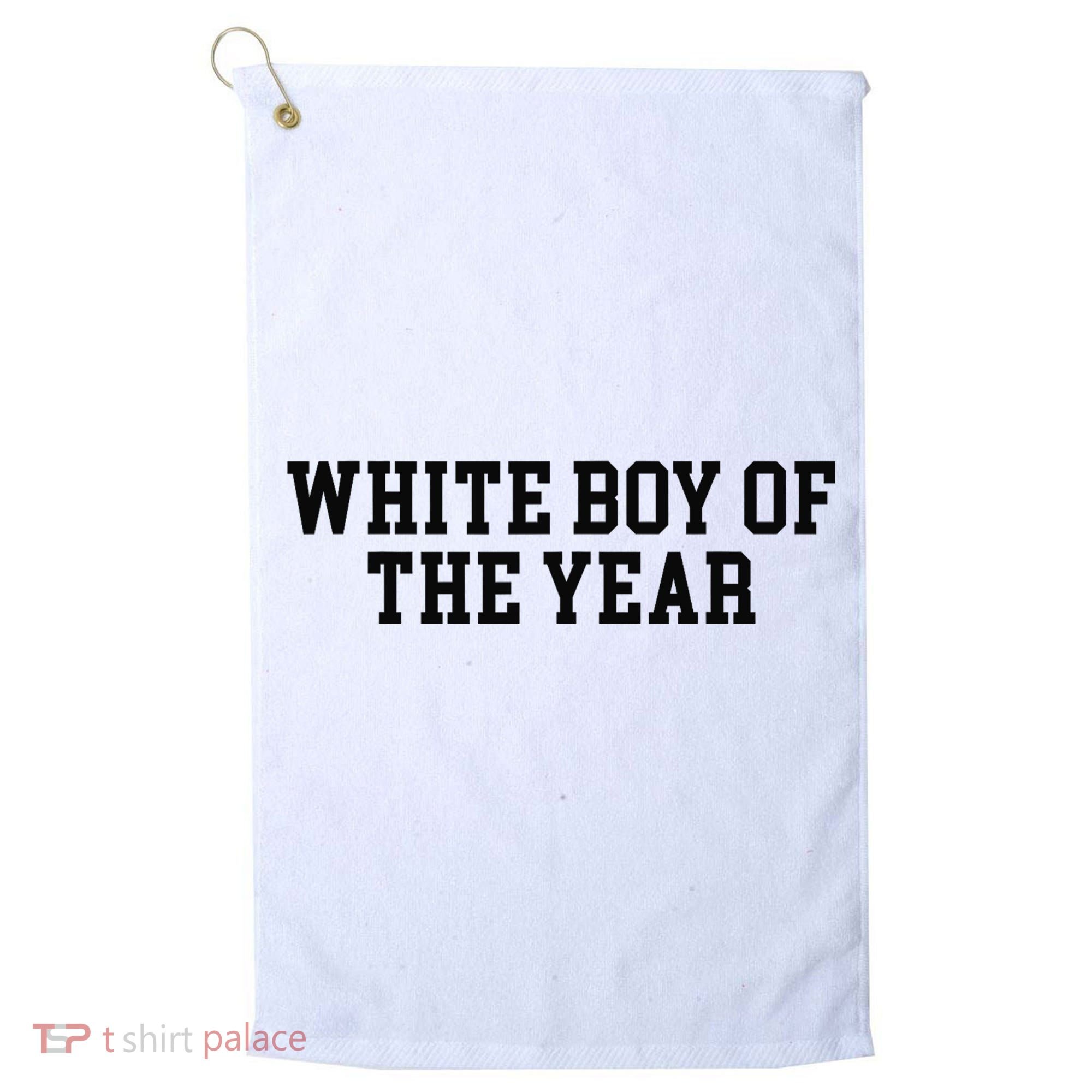White Boy Of The Year Golf Towel