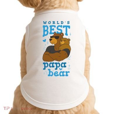 World's Best Papa Bear Doggie Tank