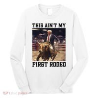 Western Bull Rider Trump AinT My First Rodeo Arena Long Sleeve Shirt thumb 0