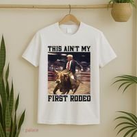 Western Bull Rider Trump AinT My First Rodeo Arena T-Shirt thumb 2