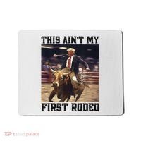 Western Bull Rider Trump AinT My First Rodeo Arena Mousepad thumb 0