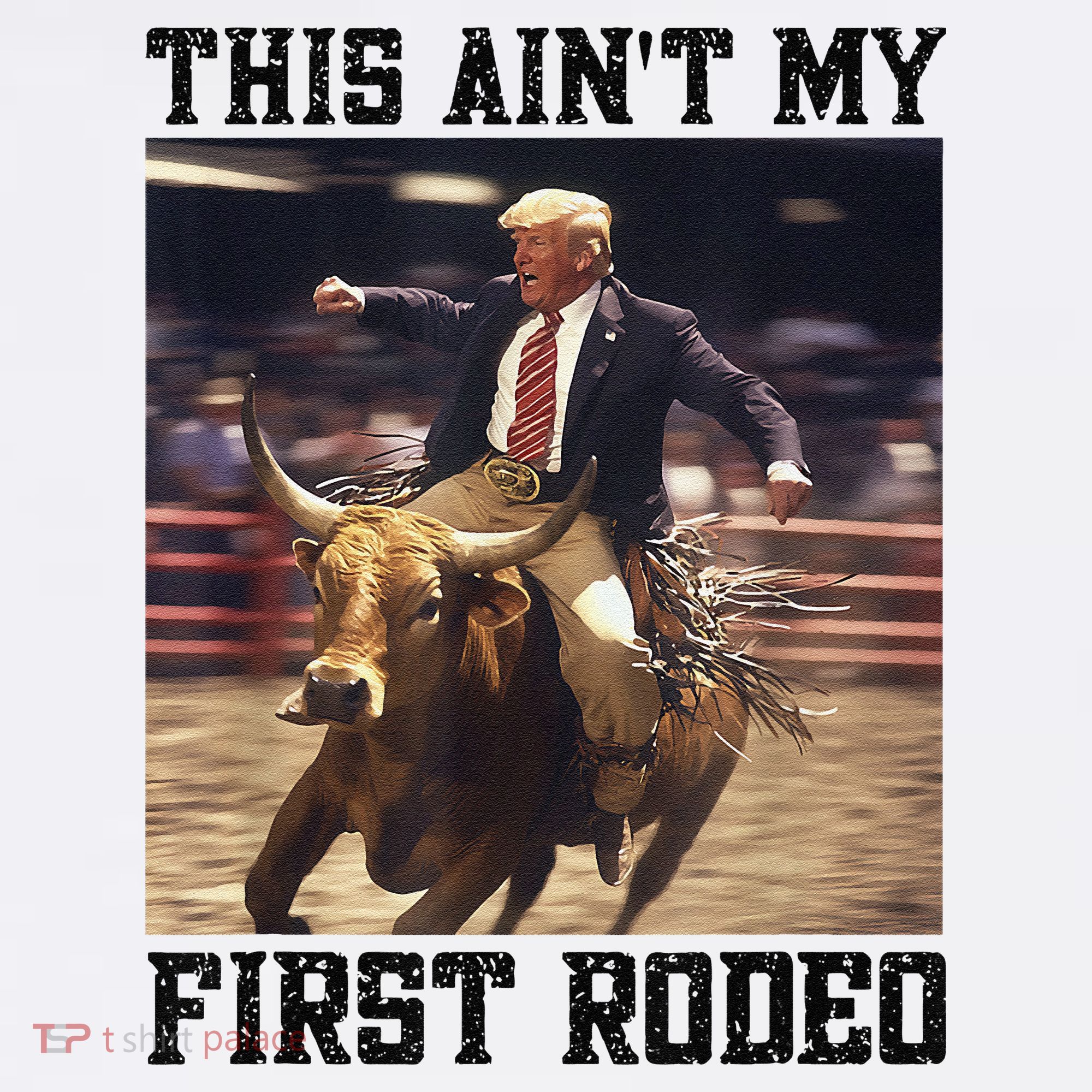 Western Bull Rider Trump AinT My First Rodeo Arena Women's Tank Top