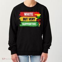 White But Supportive Ally Black History Month Juneteenth Women's Sweatshirt thumb 0