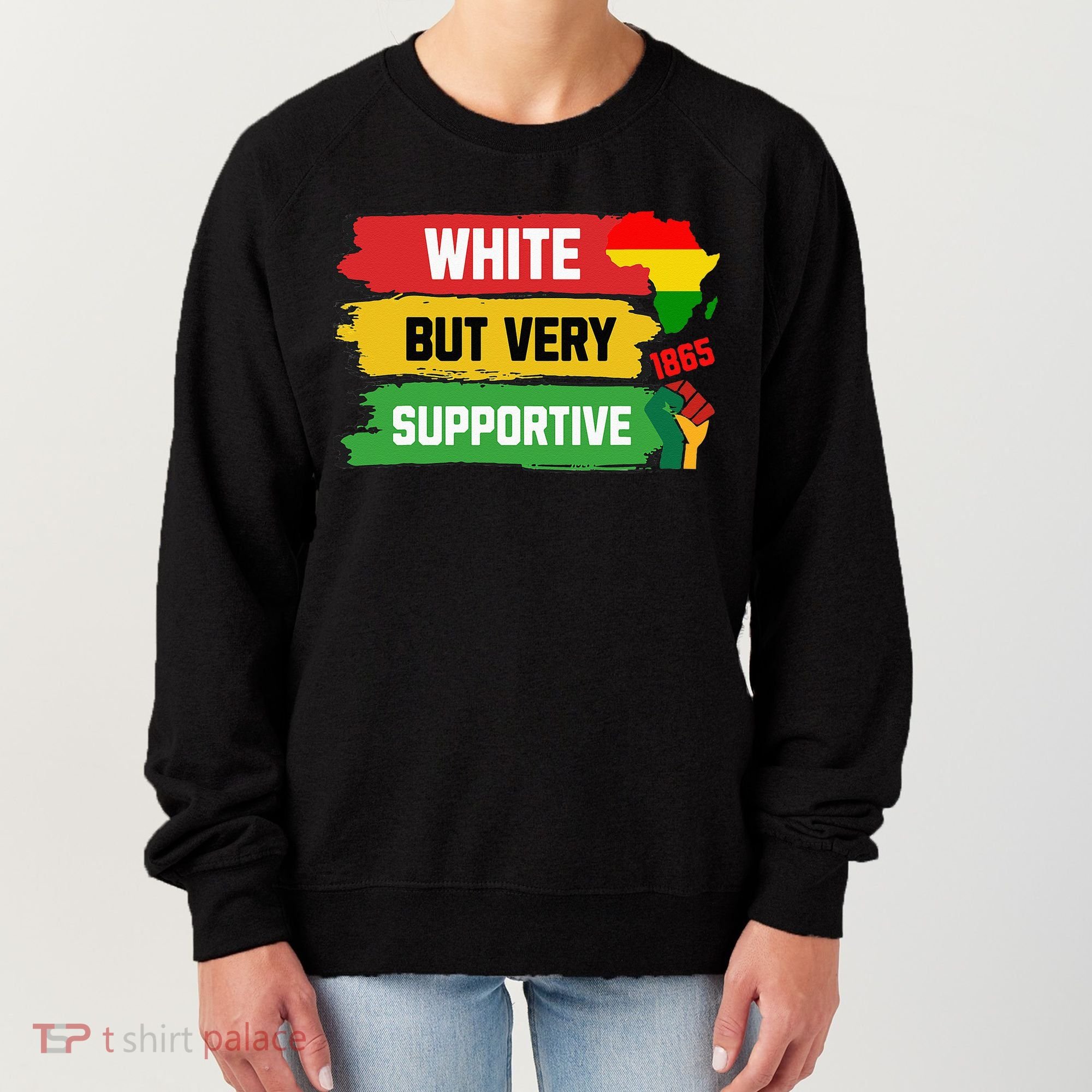 White But Supportive Ally Black History Month Juneteenth Women's Sweatshirt