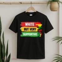 White But Supportive Ally Black History Month Juneteenth T-Shirt thumb 2