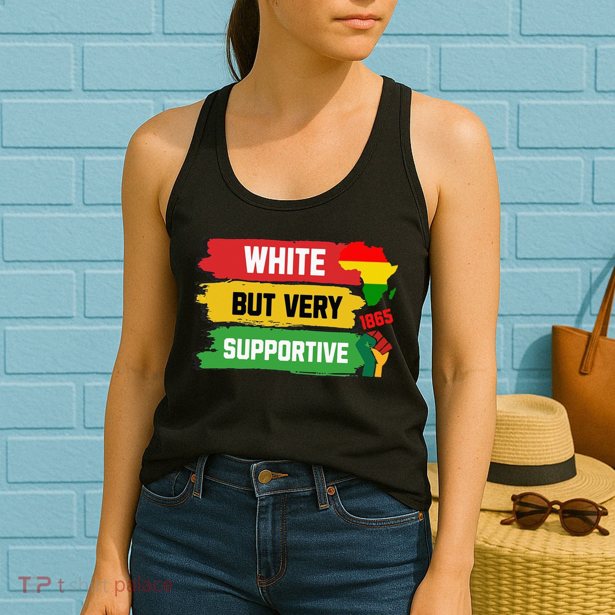 White But Supportive Ally Black History Month Juneteenth Women's Tank Top