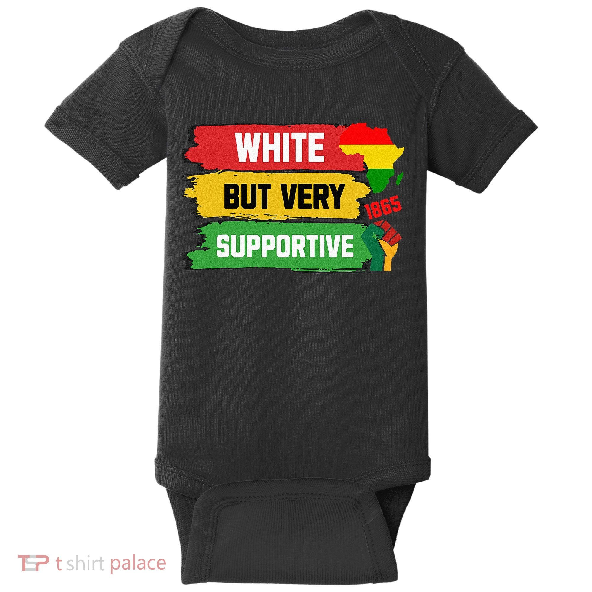 White But Supportive Ally Black History Month Juneteenth Baby Bodysuit