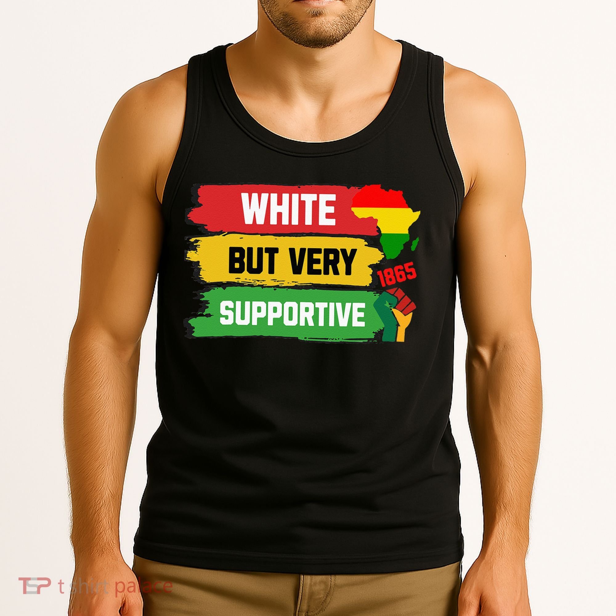 White But Supportive Ally Black History Month Juneteenth Tank Top