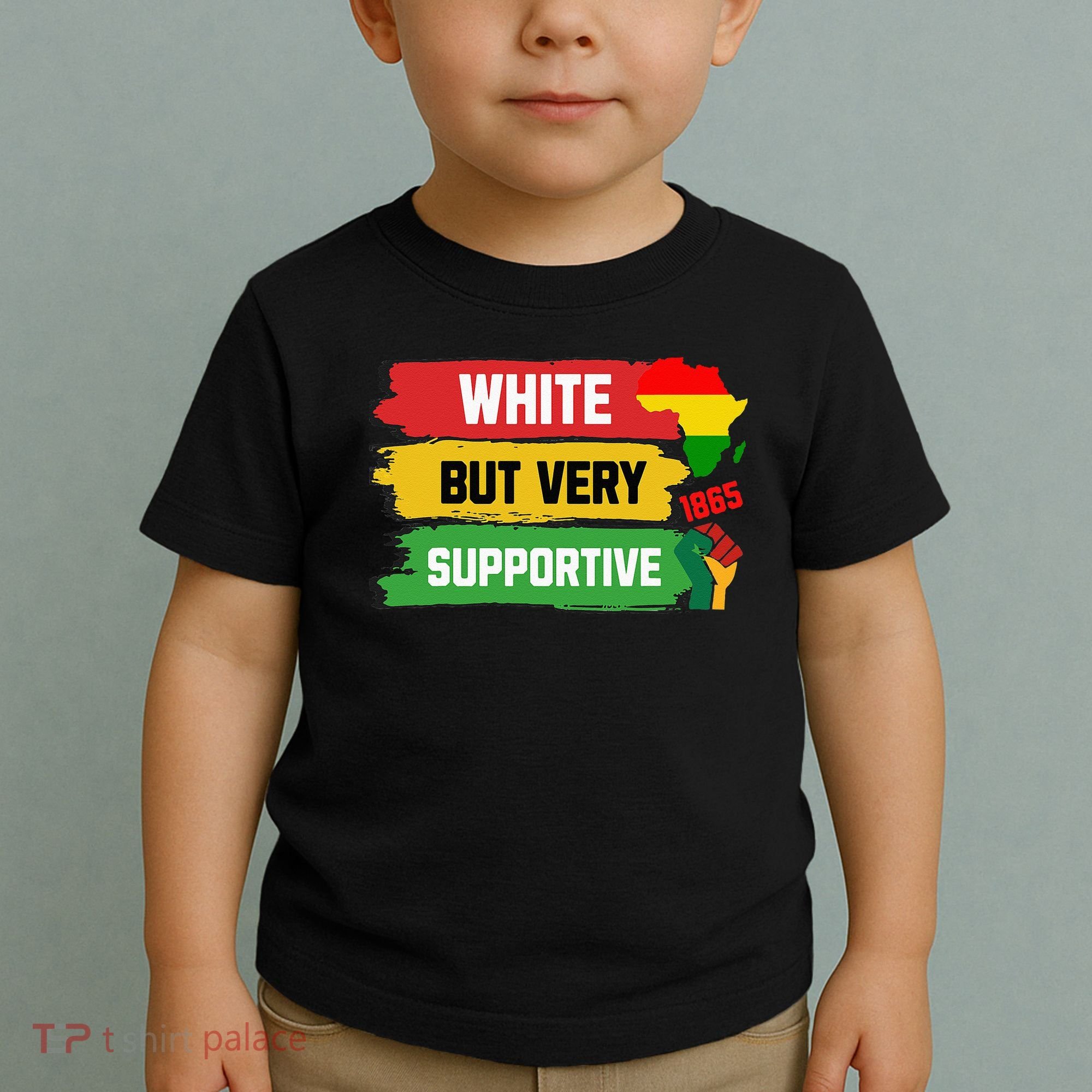 White But Supportive Ally Black History Month Juneteenth Toddler T-Shirt