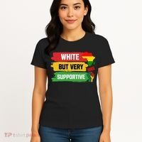 White But Supportive Ally Black History Month Juneteenth Women's T-Shirt thumb 4