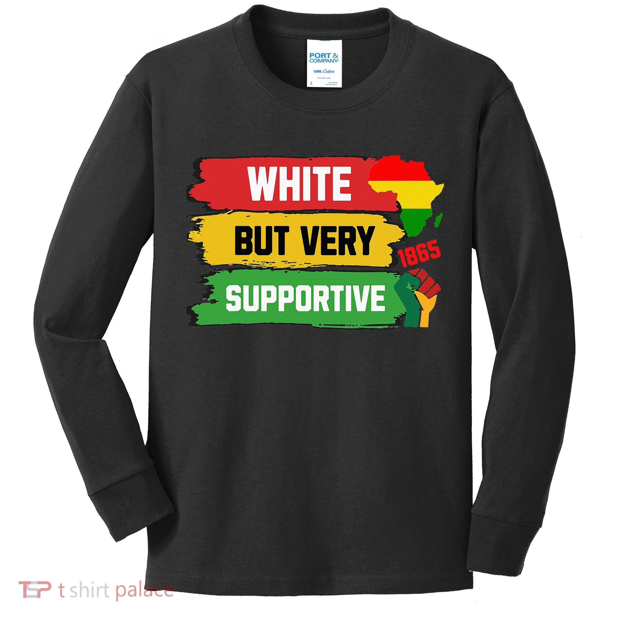 White But Supportive Ally Black History Month Juneteenth Kids Long Sleeve Shirt