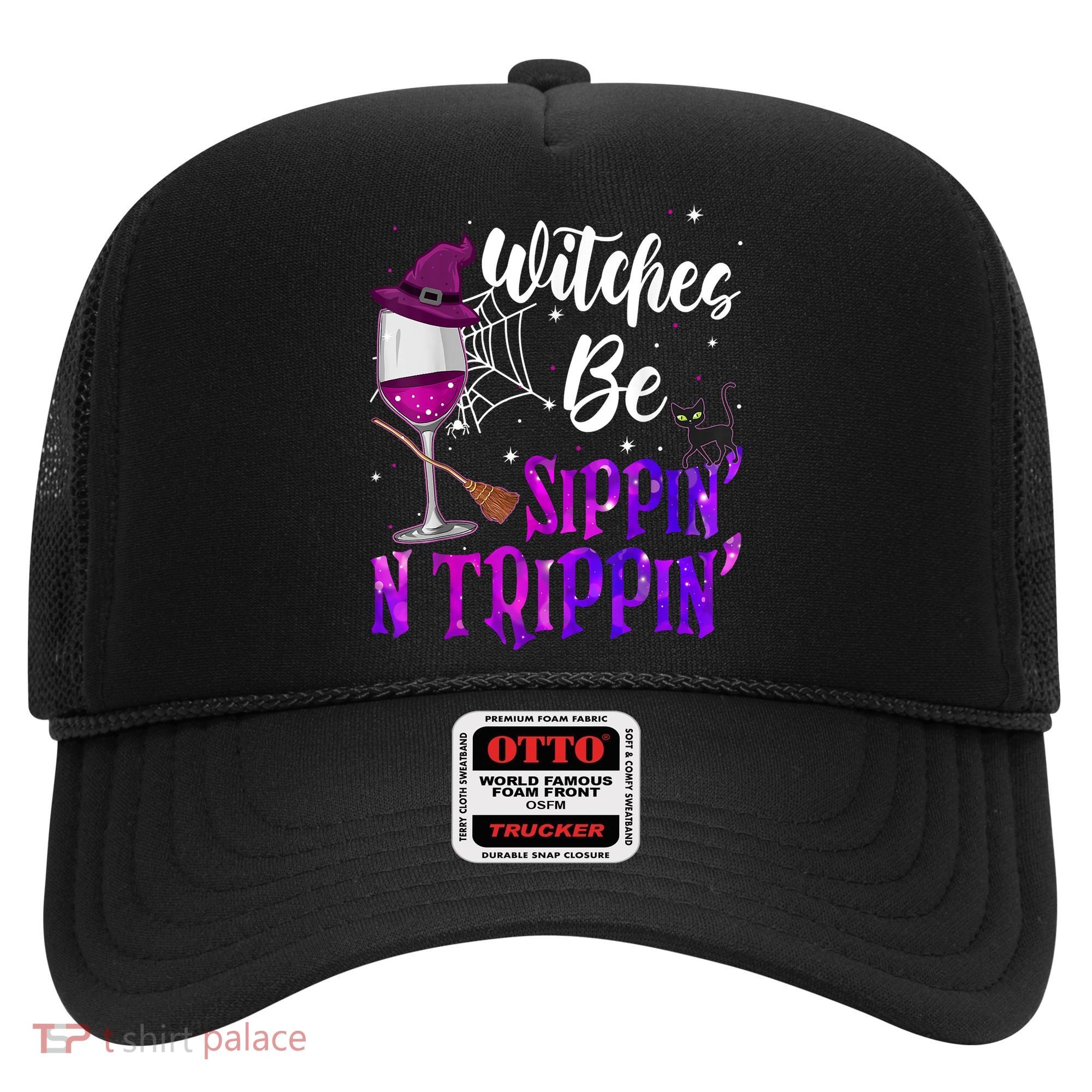 Witches Be Sippin N Trippin Halloween Drinking Funny Black Cat Hat