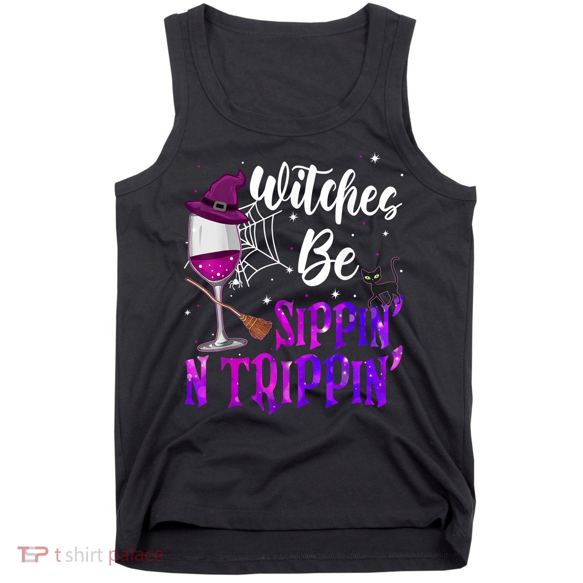 Witches Be Sippin N Trippin Halloween Drinking Funny Black Cat Tank Top