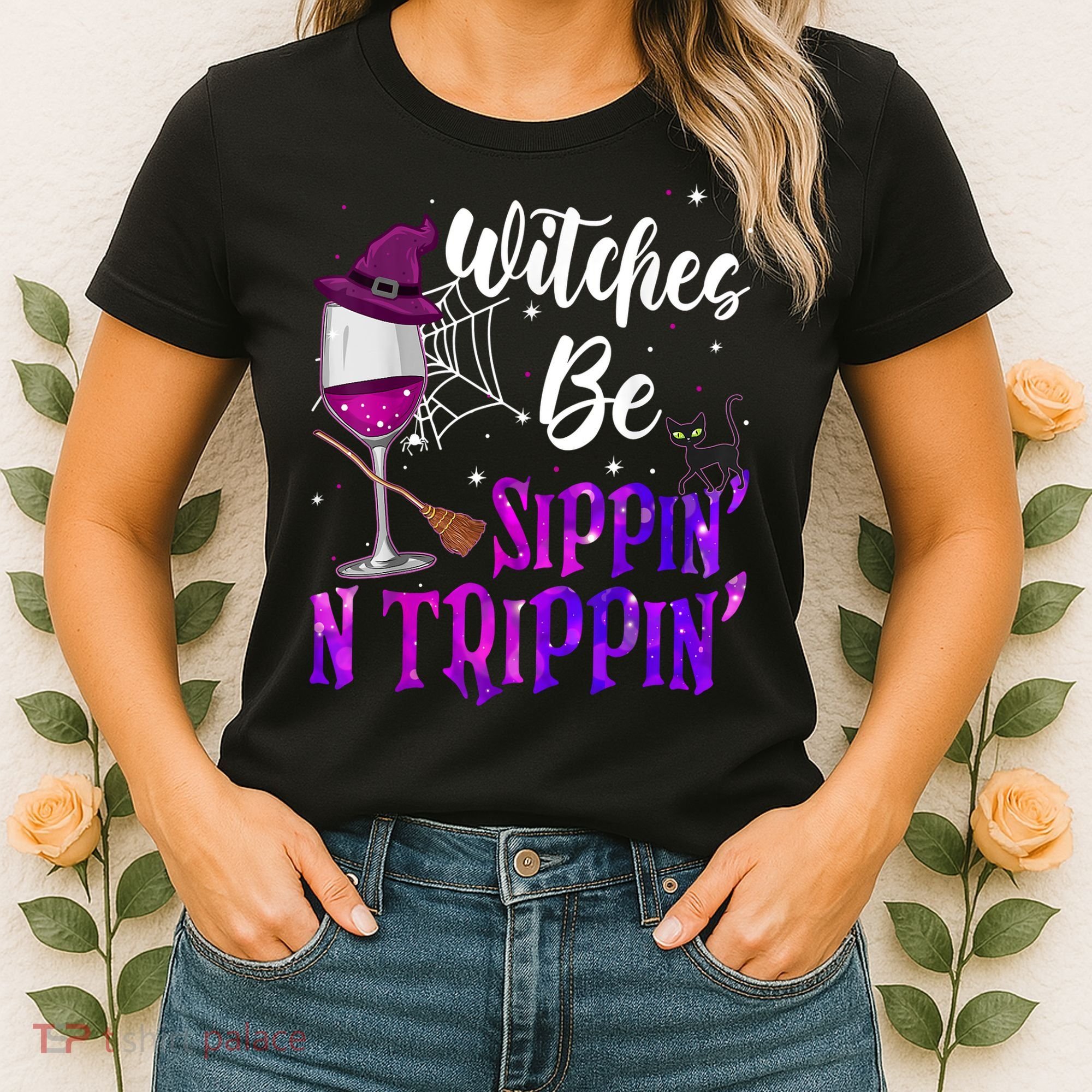 Witches Be Sippin N Trippin Halloween Drinking Funny Black Cat Women's T-Shirt